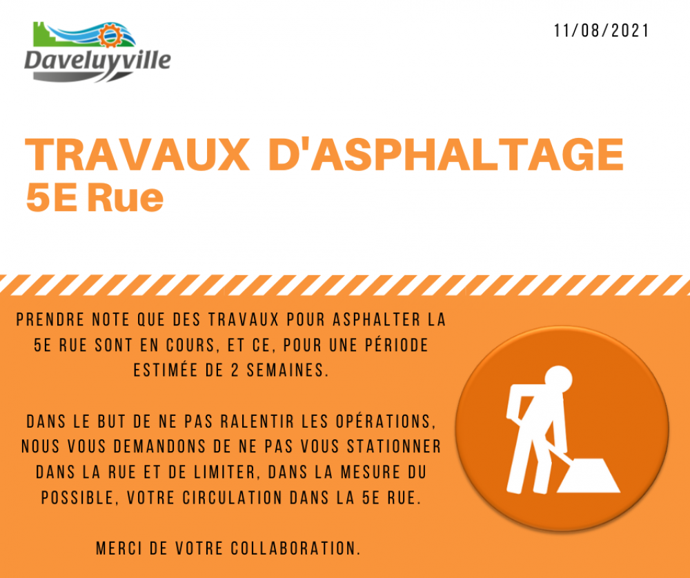 Travaux d'asphaltage de la 5E Rue