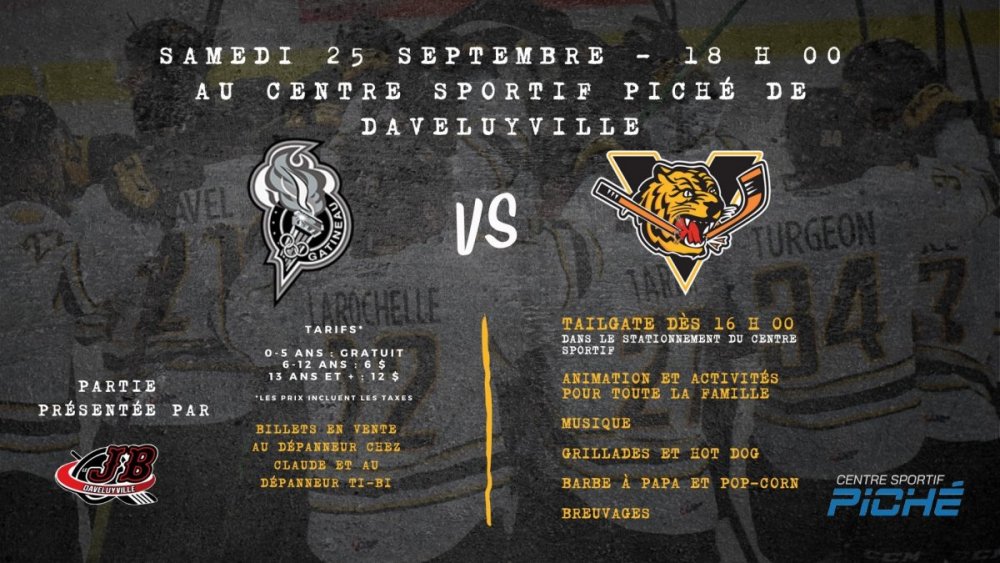 Les Tigres de Victoriaville jouent au Centre sportif Piché !