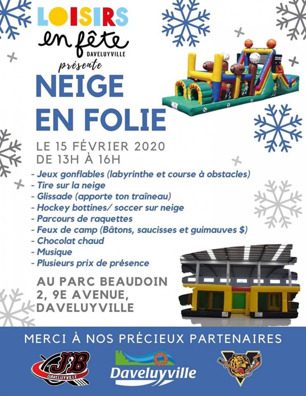 Loisirs en fête Daveluyville présente NEIGE EN FOLIE !